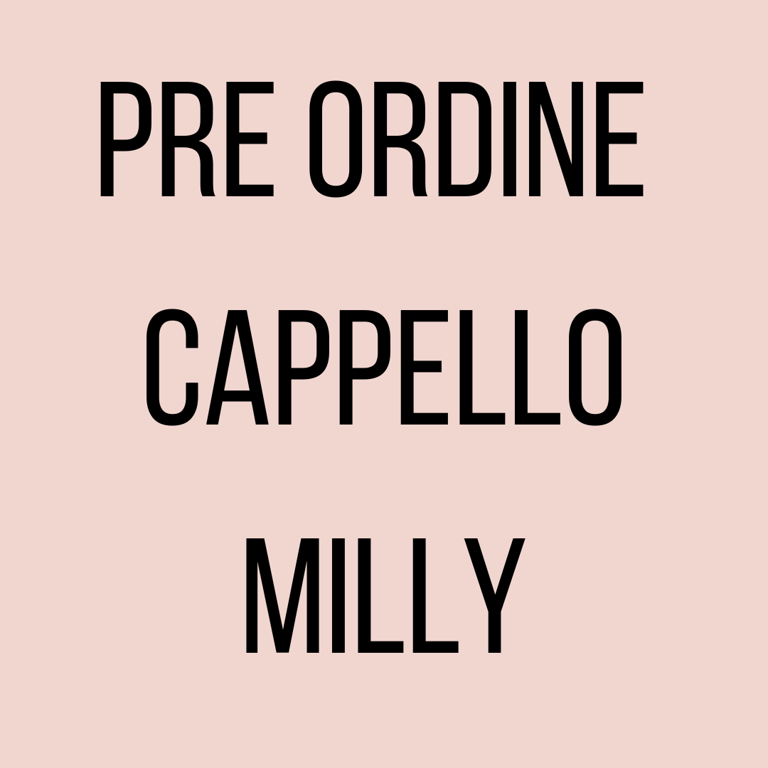 PRE ORDINE CAPPELLO MILLY