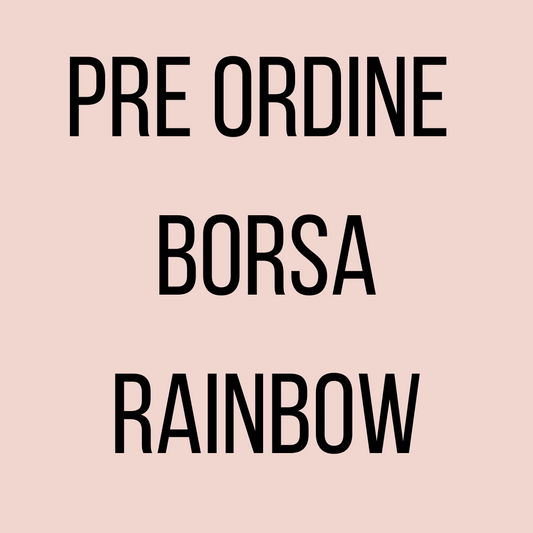 PRE ORDINE BORSA RAINBOW