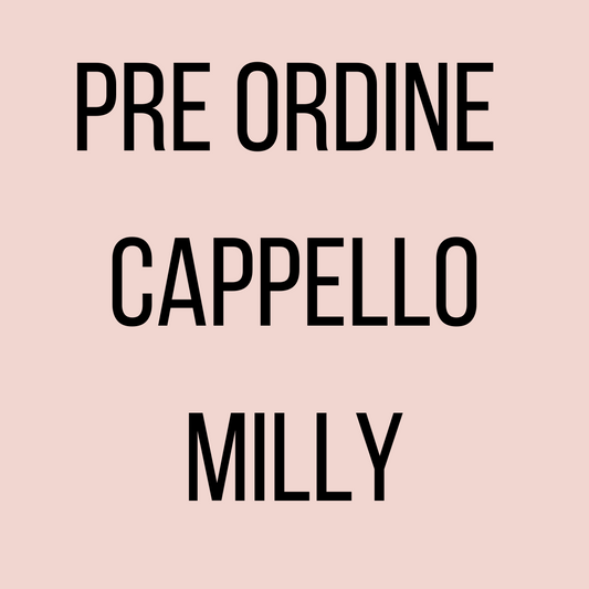 PRE ORDINE CAPPELLO MILLY
